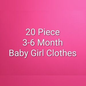 20 Piece 3-6 Months Baby Girl Clothes